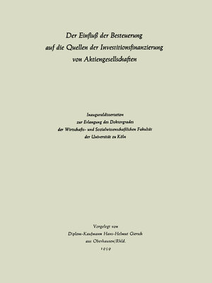 cover image of Der Einfluß der Besteuerung auf die Quellen der Investitionsfinanzierung von Aktiengesellschaften